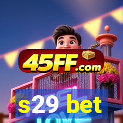 s29 bet